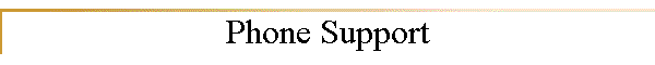 Phone Support